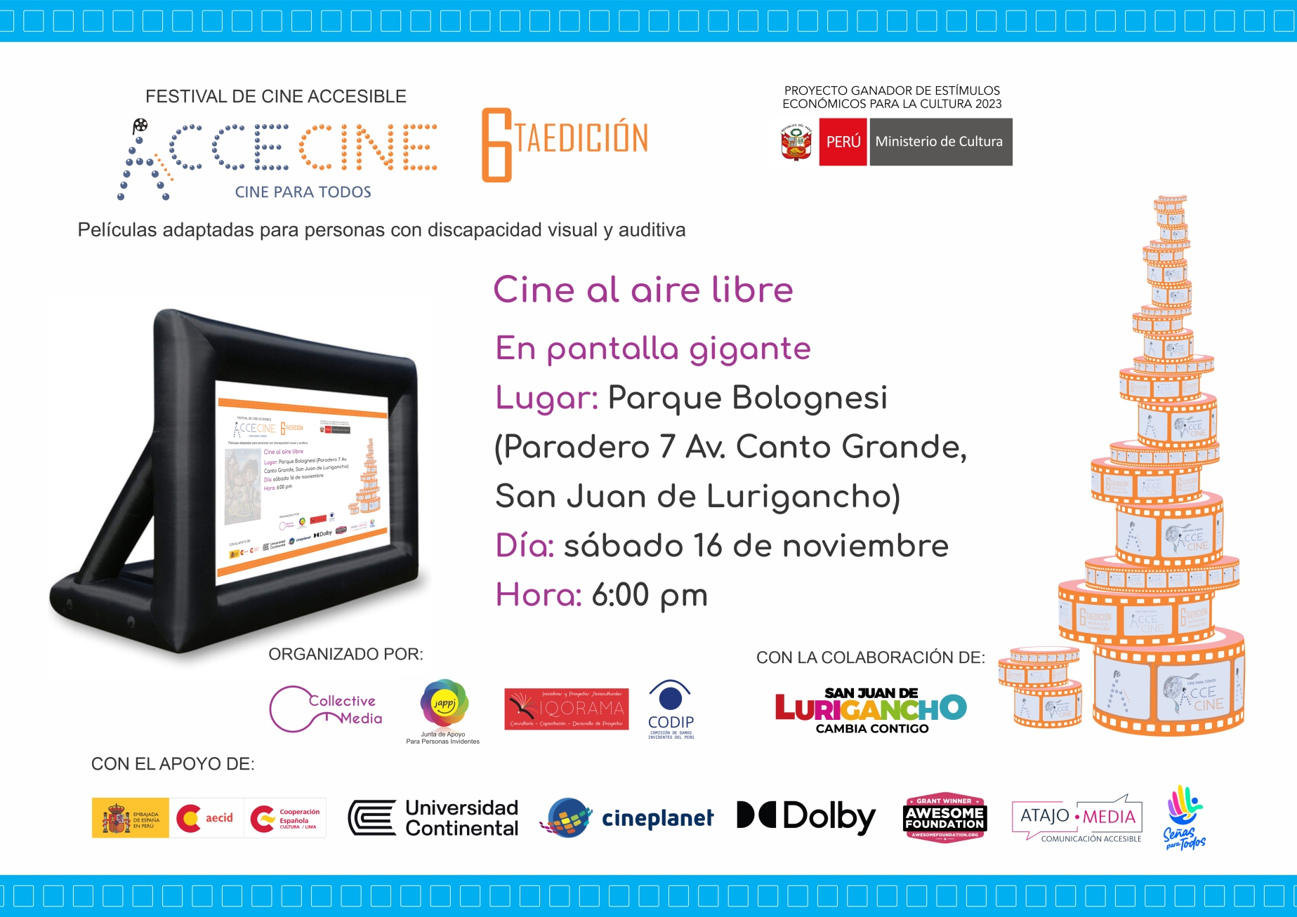 Funciones especiales de cine al aire libre. Día: sábado 16 de noviembre. Hora: 6:00 pm. Lugar: Parque Bolognesi (Paradero 7 Av. Canto Grande, San Juan de Lurigancho)